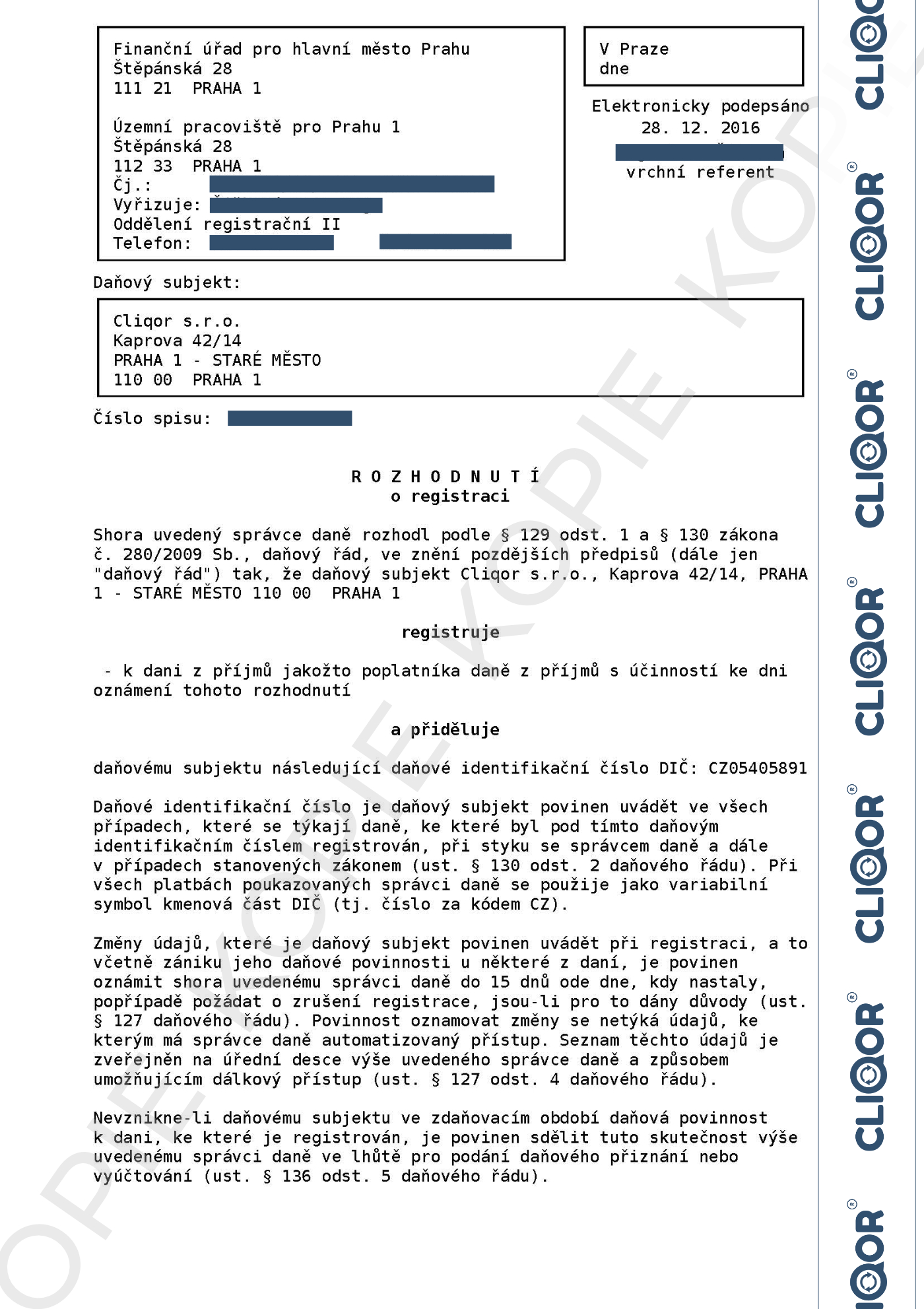 https://static.bitnet.icu/cliqor/dokumentace/financni-sprava/rozhodnuti-o-registraci-k-dani-z-prijmu/1.jpg